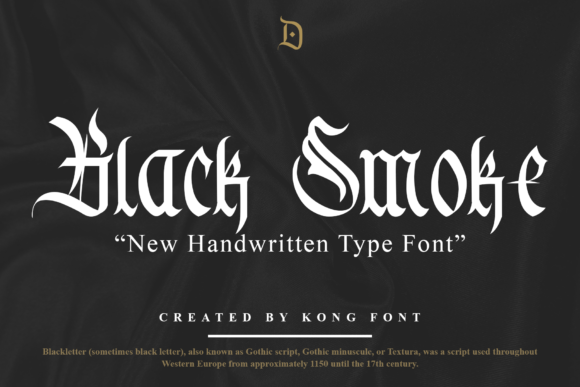 Black Smoke: A Distinct Blackletter Font for Brands
