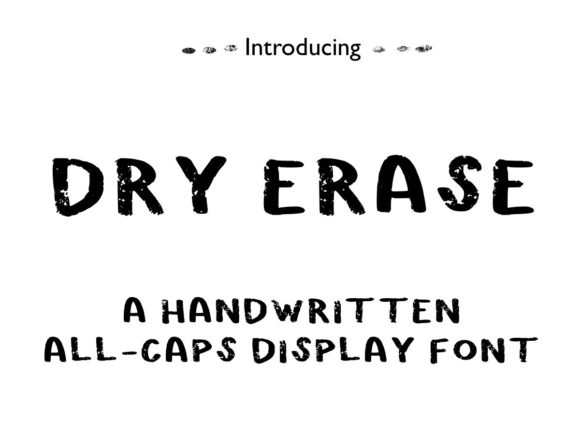 Dry Erase: A Street-Style Display Font for Brands