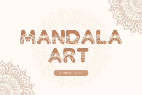 Mandala Art: A Decorative Font for Digital Design