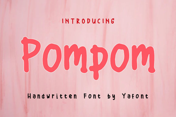 Pompom Font Review: A Sweet Handwritten Typeface for Design